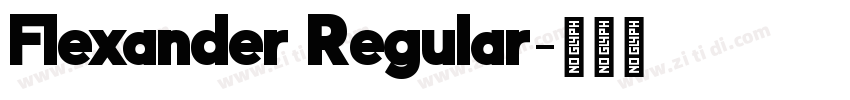Flexander Regular字体转换 Flexander Regular字体转换